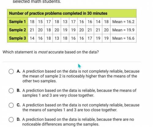 the table shows the number of practice problems completed in 30 minutes in 3 samples of 10 randomly