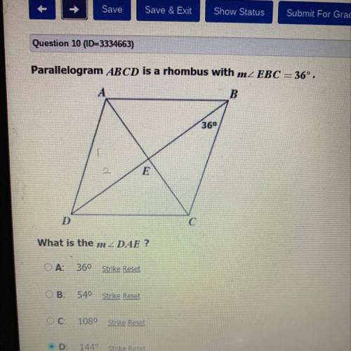 Parallelogram ABC D is a rhombus would measure EBC equals 36