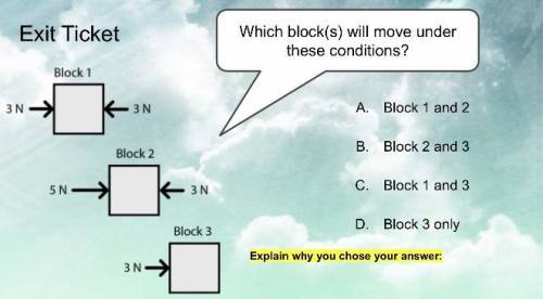Which blocks will move under these conditions and explain