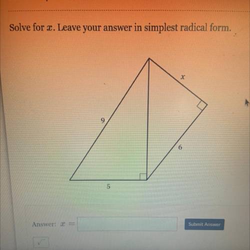 Solve for x. Leave your answer in simplest radical form , help pretty plzzzzzzz