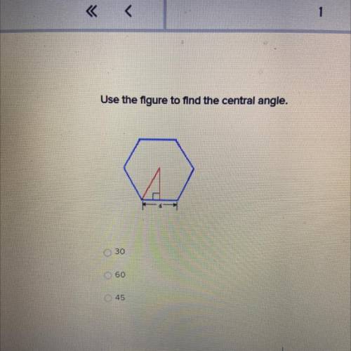 Use the figure to find the central angle.