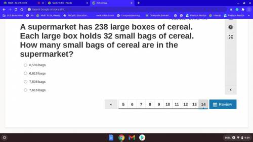 A supermarket has 238 large boxes of cereal. Each large box holds 32 small bags of cereal. How many