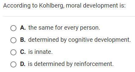 According to Kohlberg, moral development is _________?