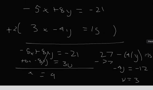 -5x+8y=-21/3x-4y=15 systems of equations