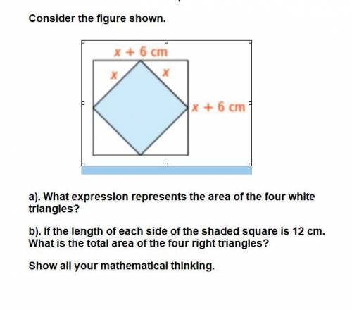 A). What expression represents the area of the four white triangles?

b). If the length of each si