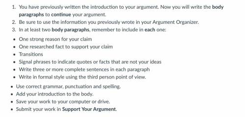 Pls help ASAP I will mark brainliest. Support your argument.

Important note: You will submit your