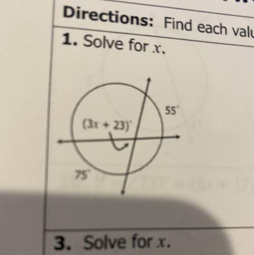 1. Solve for x.
55
(3x + 23)
75