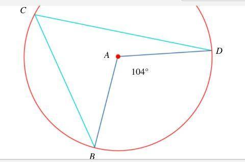 Central angle ∠ BAD measures 104°.
Determine the measure of inscribed angle ∠ BCD.