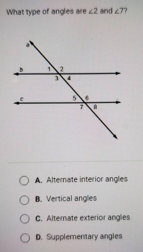PLEASE HELP.

What type of angles are 22 and 27?  A. Alternate interior angles B. Vertical angles