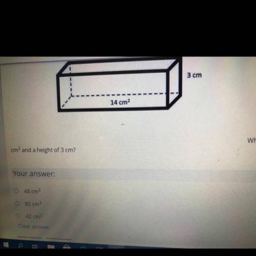 What is the volume of this rectangular prism, given the area of the base is 14