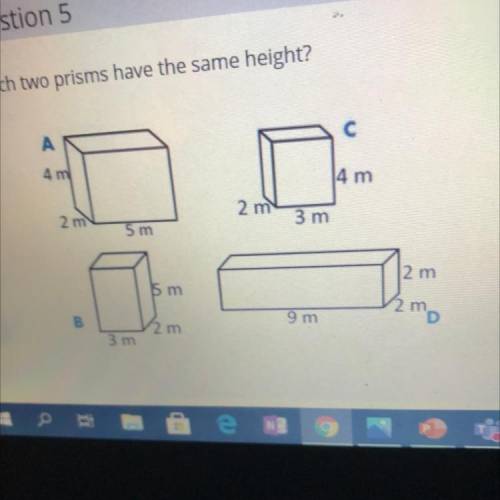 Which two prisms have the same height