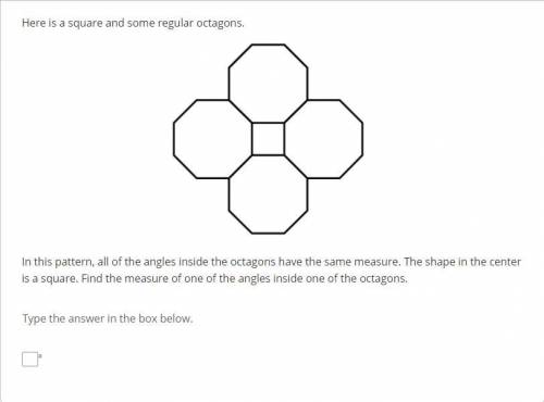 In this pattern, all of the angles inside the octagons have the same measure. The shape in the cent