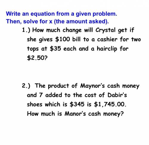 Can anyone solve these two questions for me please? Thank you, may god bless you!