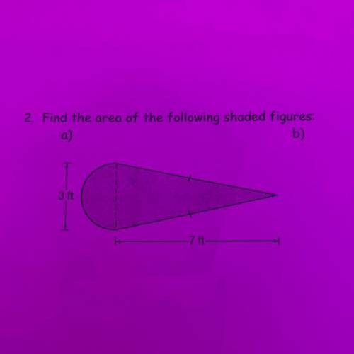 2. Find the area of the following shaded figures:
a)
b)
3 ft
-7 ft