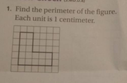 1. Find the perimeter of the figure. Each unit is 1 centimeter​