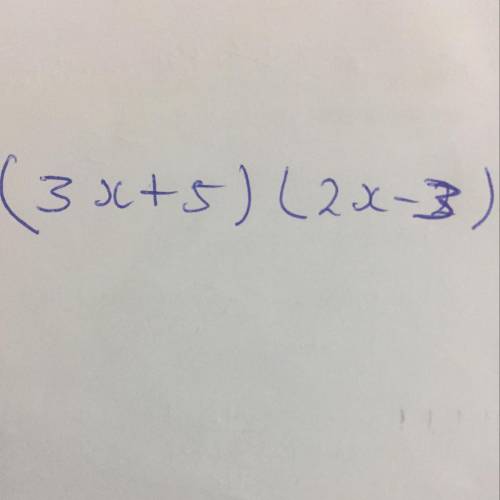 Simplify (3x+5) (2x-3)