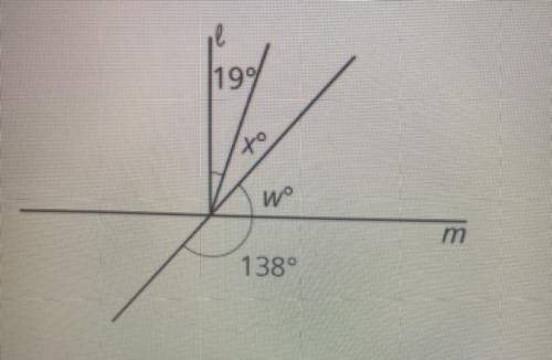 Line E is perpendicular to line m. Find the value of x and w.
x measures how many degrees?