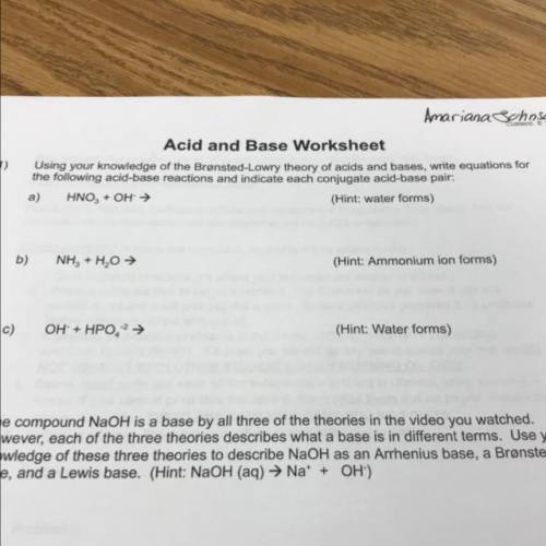 Using your knowledge of the Brønsted-Lowry theory of acids and bases, write equations for

the fol