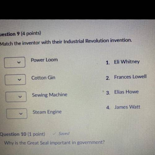 WILL GIVE BRAINLIEST IF RIGHT !!!

Match the inventor with their Industrial Revolution invention.