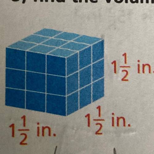 Fine the volume of each rectangular prism.

1 1/2 in. 1 1/2 in. 1 1/2 in.