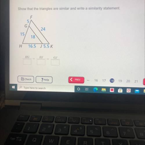 Show that the triangles are similar and write a similarity statement.