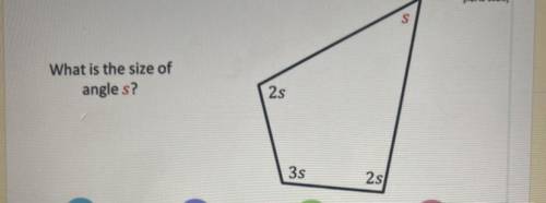 What is the size of angle s !!