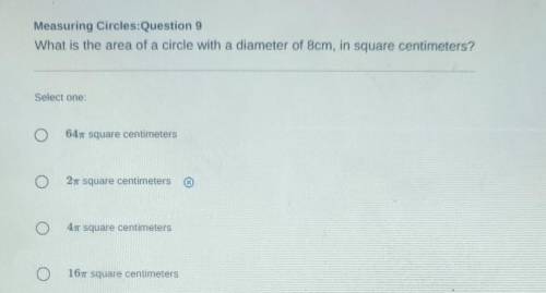 (Someone help me pls I'm stuck on this test) What is the area of a circle with a diameter of 8cm, i