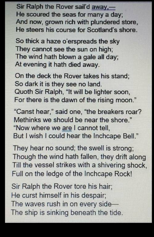 Read the poem. Then answer the question.  The Inchcape Rock By Robert Southey. Question 1) What a