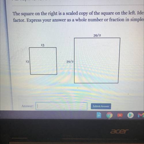 The square on the right is a scaled copy of the square on the left identify the scale factor