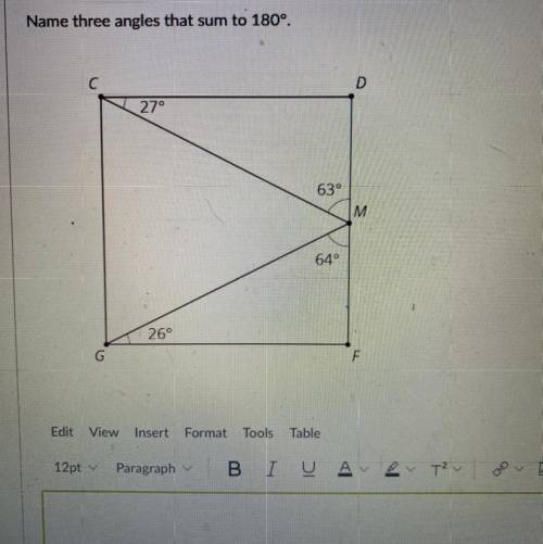 Please Hurry
Name three angles that sum to 180°.