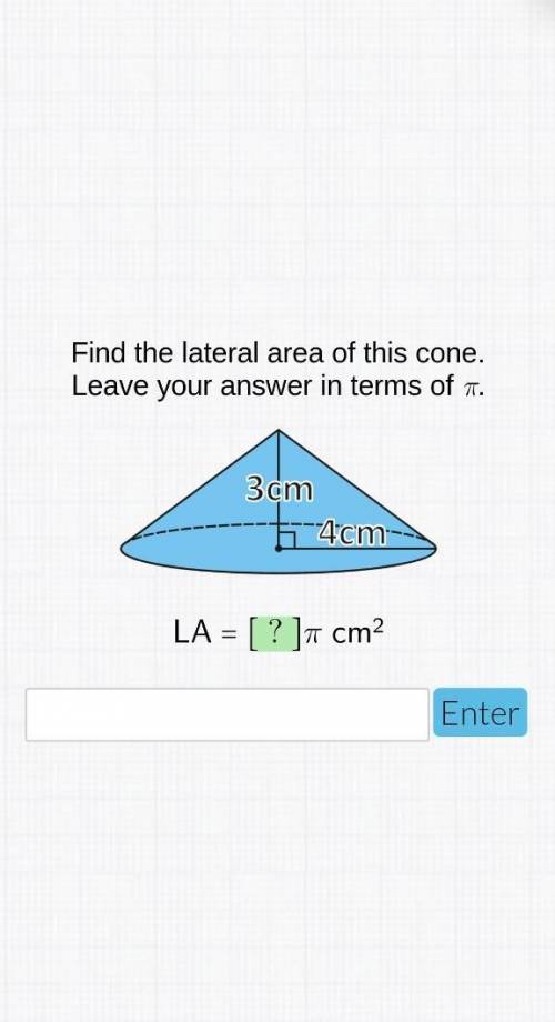 Find the lateral area of this cone ​