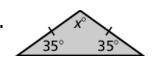 Find the value of x. Then classify the triangle 35 + 35 + x. Is it acute, obtuse?
