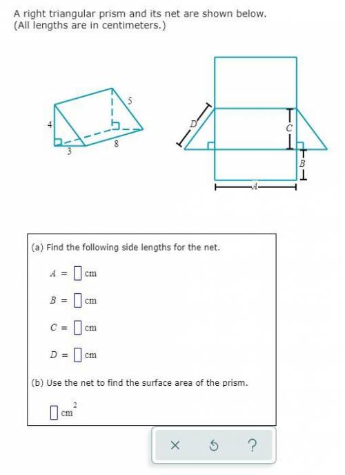 NEED HELP ASAP! If this is correct ill give brainliest. A right triangular prism and its net are sh