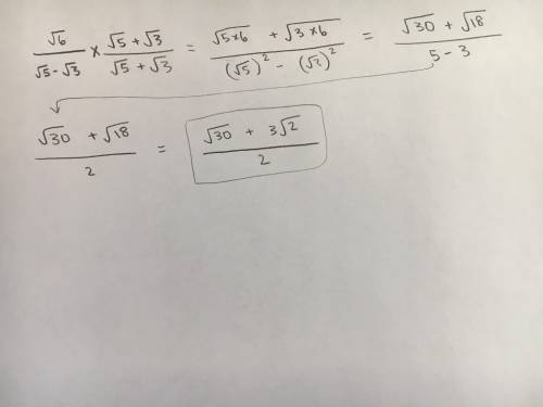 Rationalize the denominator and simplify √6/ √5-√3​