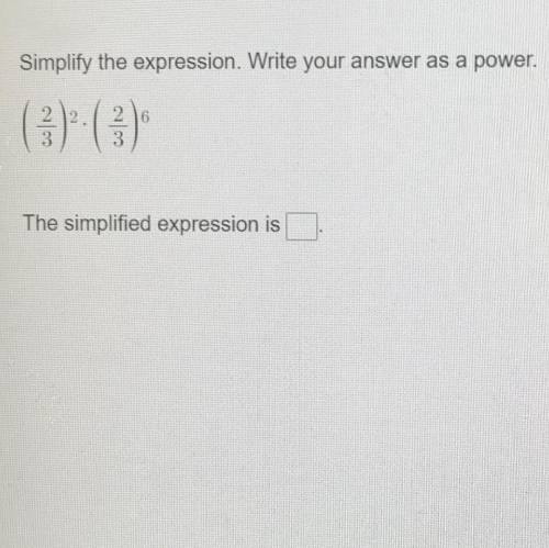 Simplified the expression write your answer as a power