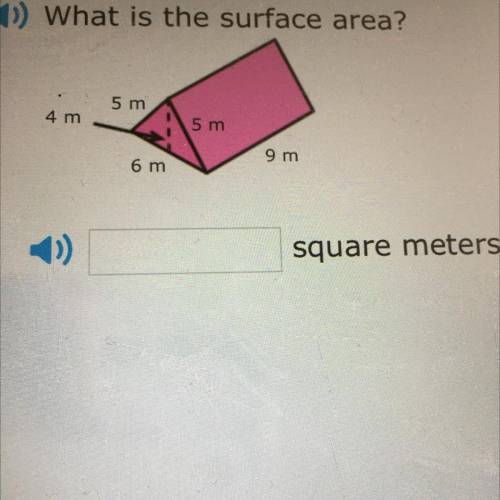 Find the surface area
Will give brainliest to first answer