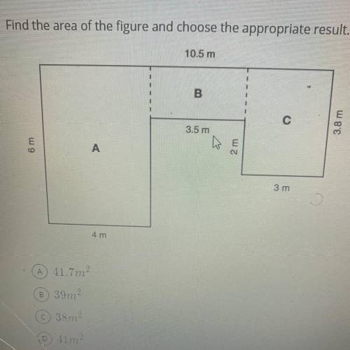Find the area of the figure and chose the appropriate result