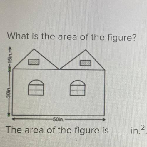 What is the area of the figure?
15in.
30in
-50in.
The area of the figure is
