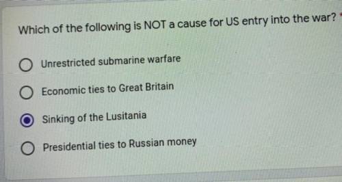 Which of the following is NOT a cause for US entry into the war?*