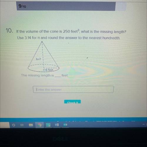 If the volume of the cone is 250 feet, what is the missing length?

Use 3.14 for it and round the