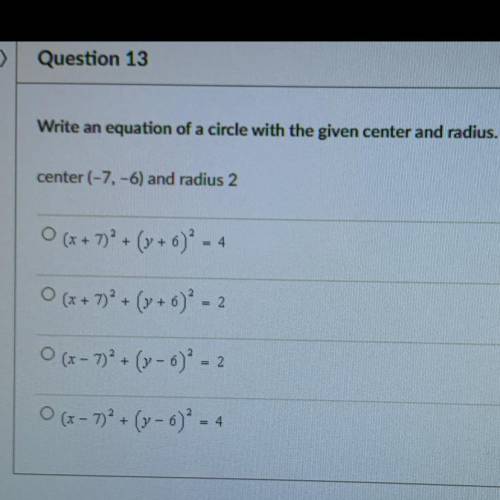 Write an equation of a circle with the given center and radius