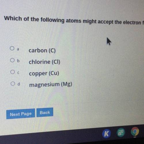 Which of the following atoms might except electron from sulfur￼? HELP ASAP! DUE TODAY!