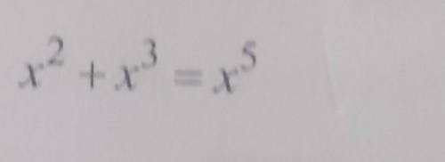 each of the following statement's are false. change one side of each equation using the rules of ex