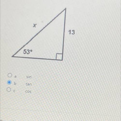 Which trig function to use for to solve for x?