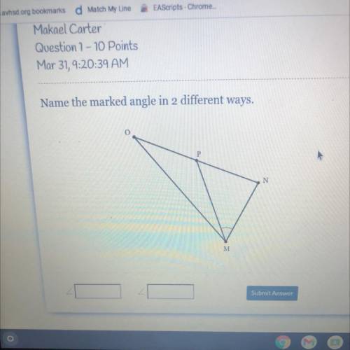 Name the marked angle in 2 different ways.