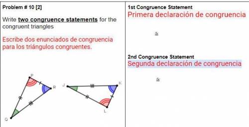 Write two congruence statements for the congruent triangles
for number 1 and number 2
