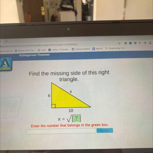 Find the missing side of this right
triangle.
Х
6
10