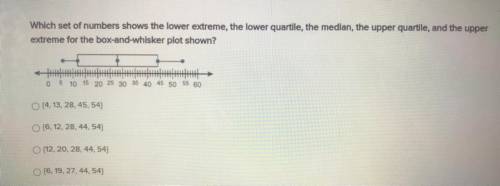 Which set of numbers shows the lower extreme, the lower quartile, the median, the upper quartile, a