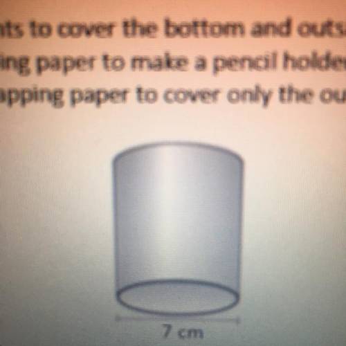 What is the minimum amount of wrapping paper

needed to cover the bottom of the can? (Use 22/7 as