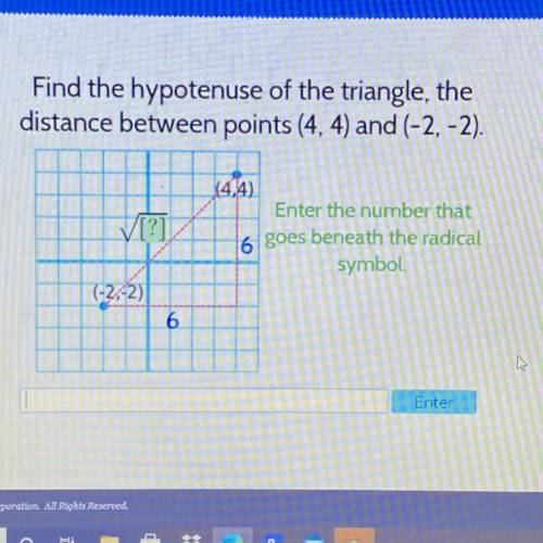 Help please

Find the hypotenuse of the triangle, the
distance between points (4, 4) and (-2,-2).